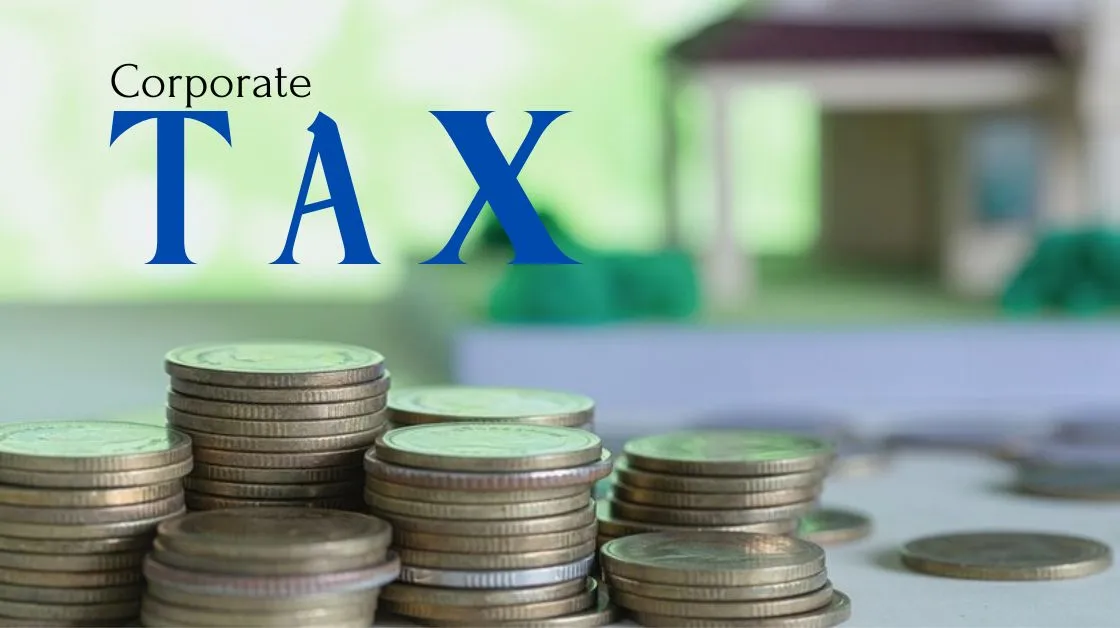 9% Corporate Tax in UAE from 2023 –Exemption & Applicability for companies
