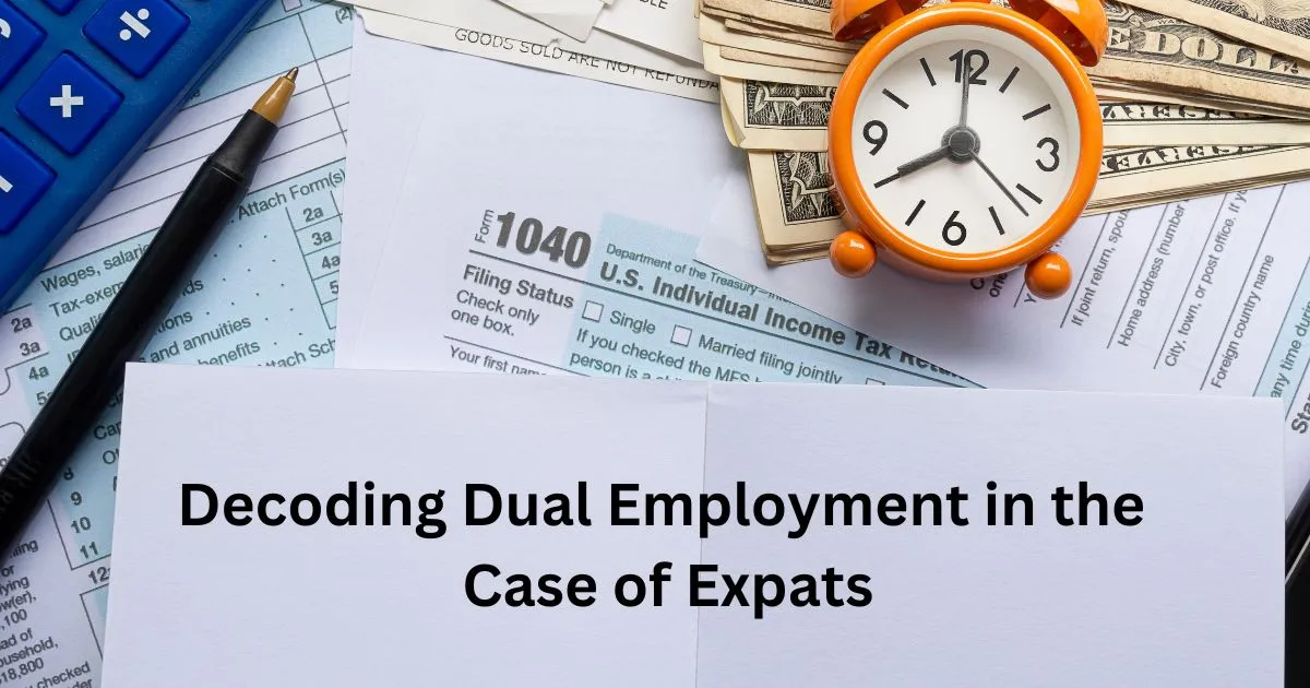 Decoding Dual Employment: Expatriate Taxation & DTAA Guide