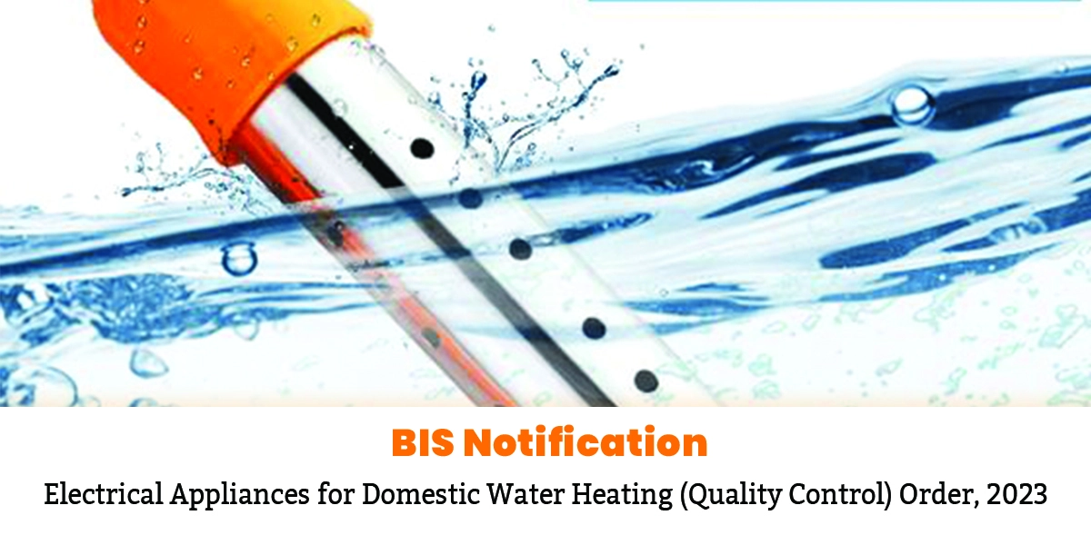 Electrical Appliances for Domestic Water Heating Quality Control Order 2023