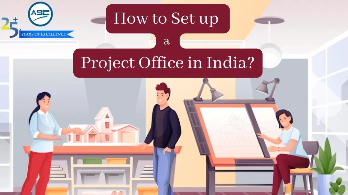 Project Office Registration in India