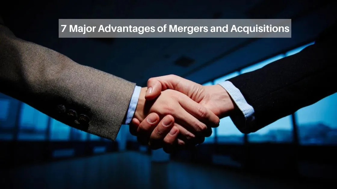 7 Major Advantages of mergers and acquisitions | ASC Group