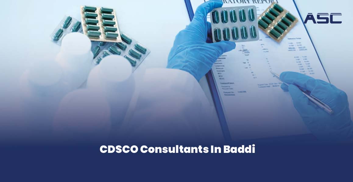 CDSCO Consultants in Baddi