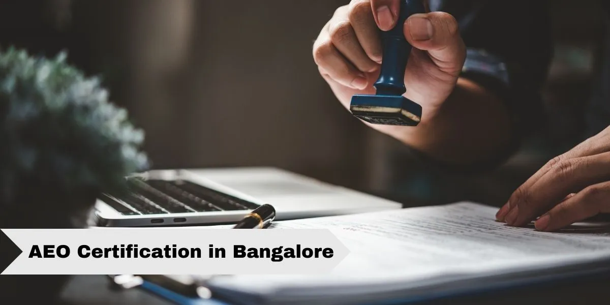 AEO Certification in Bangalore