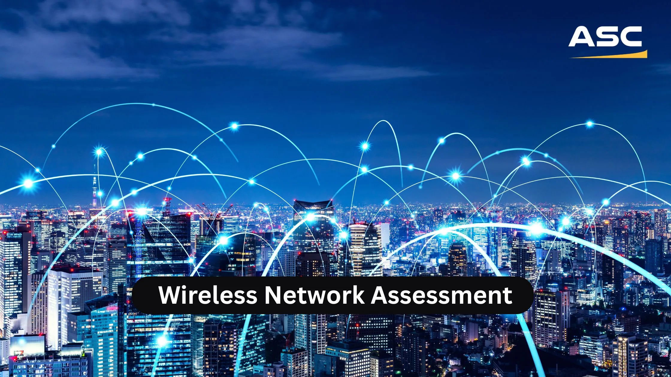 Wireless Network Assessment